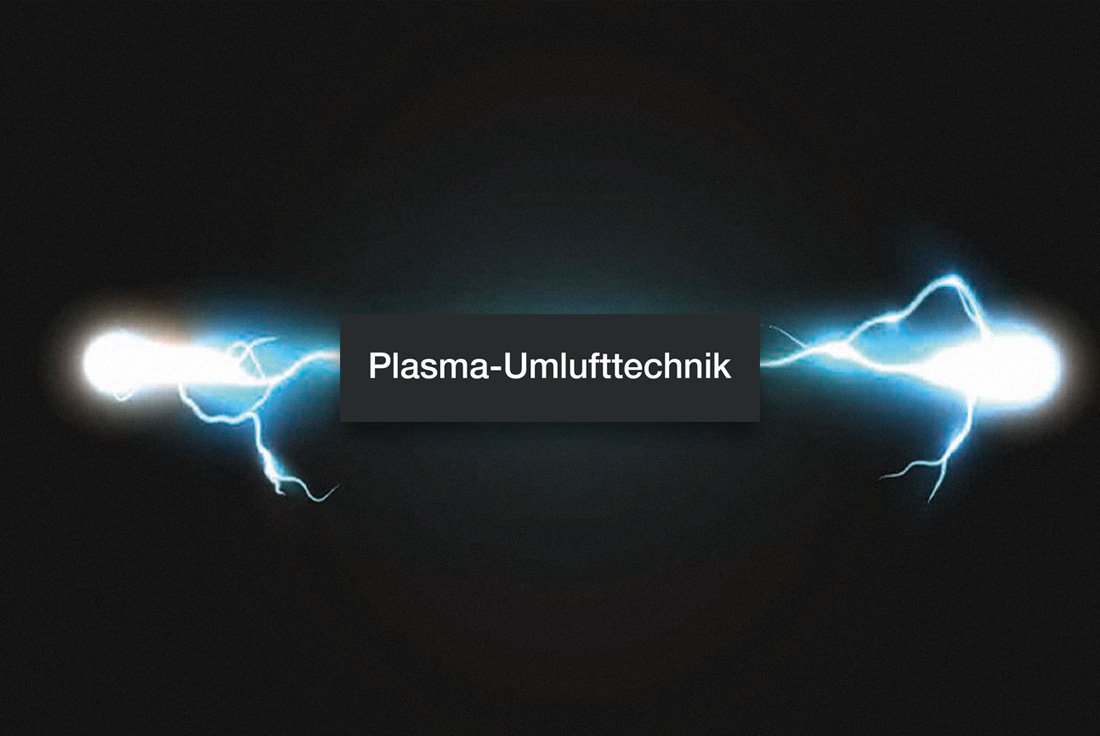 Plasma-Umlufttechnik